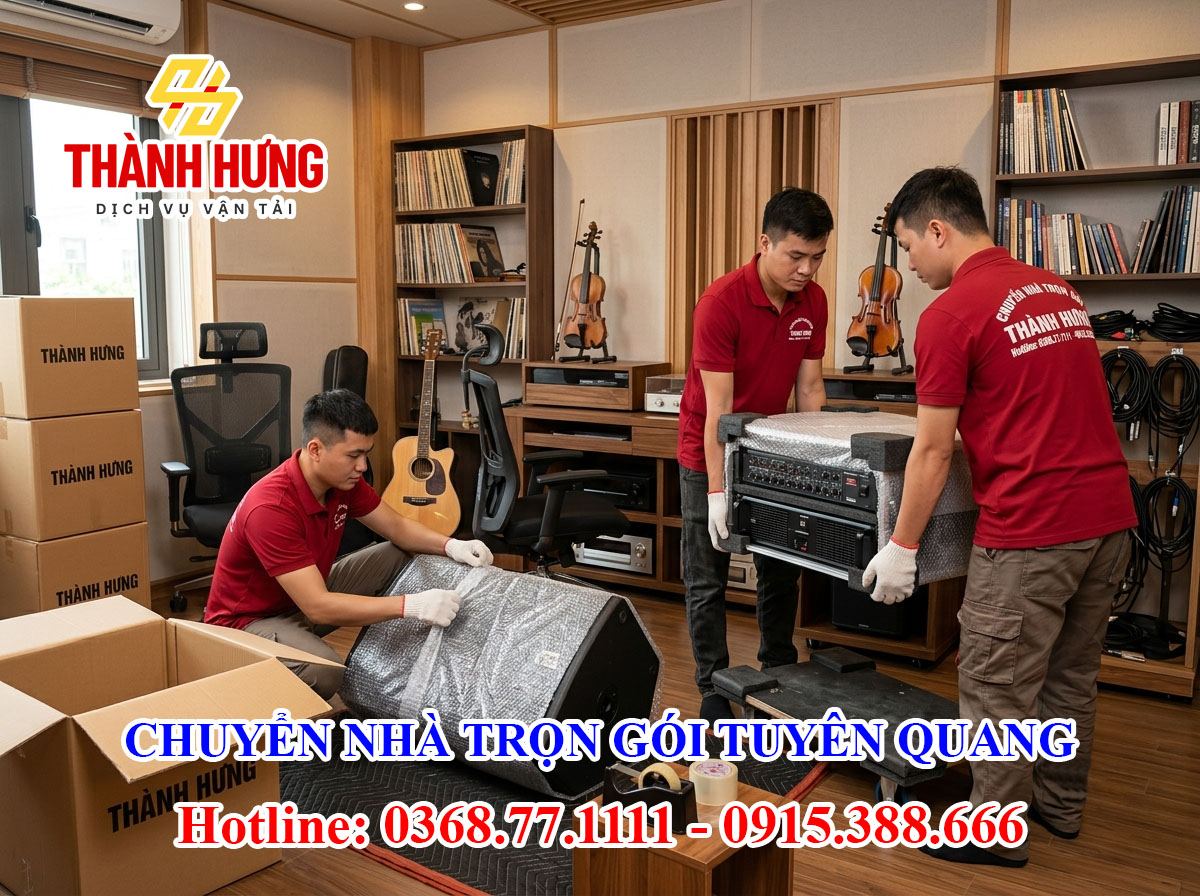 Chuyển nhà trọn gói tại Tuyên Quang chuyên nghiệp